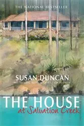 Book cover of The House At Salvation Creek by Susan Duncan
