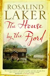 Book cover of The House by the Fjord by Rosalind Laker