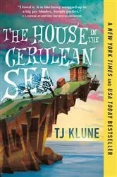 Book cover of The House in the Cerulean Sea by TJ Klune