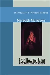 Book cover of The House of a Thousand Candles by Meredith Nicholson