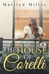 Book cover of The House of Corelli by Marilyn Milley