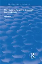 Book cover of The House of Forgery in Eighteenth-Century Britain by Paul Baines