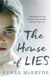 Book cover of The House of Lies by Renee McBryde