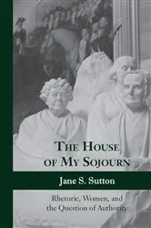 Book cover of The House of My Sojourn by Unknown