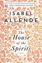 Book cover of The House of the Spirits by Isabel Allende