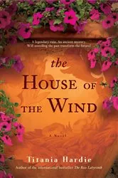 Book cover of The House of the Wind by Titania Hardie