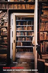 Book cover of The House of Twenty Thousand Books by Sasha Abramsky