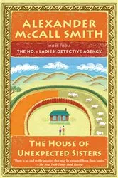 Book cover of The House of Unexpected Sisters by Alexander McCall Smith