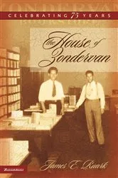 Book cover of The House of Zondervan by Jim Ruark
