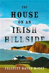 Book cover of The House on an Irish Hillside by Unknown