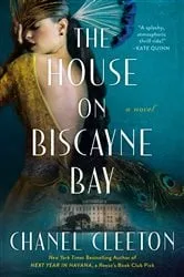 Book cover of The House on Biscayne Bay by Chanel Cleeton