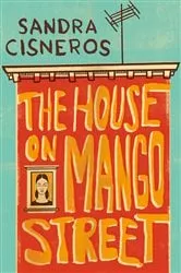 Book cover of The House on Mango Street by Sandra Cisneros