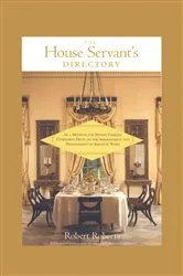 Book cover of The House Servant's Directory by Robert Roberts