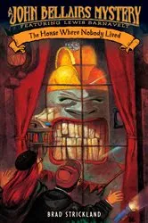 Book cover of The House Where Nobody Lived by Brad Strickland