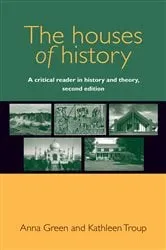 Book cover of The houses of history (2nd ed.) by Anna Green