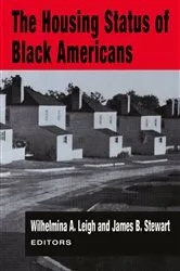 Book cover of The Housing Status of Black Americans by Wilhelmina A. Leigh