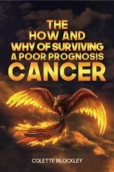 Book cover of The How and Why of Surviving a Poor Prognosis Cancer by Unknown
