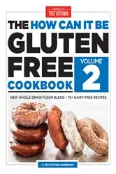 Book cover of The How Can It Be Gluten Free Cookbook Volume 2 by America's Test Kitchen