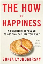 Book cover of The How of Happiness by Sonja Lyubomirsky