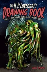 Book cover of The H.P. Lovecraft Drawing Book by Nigel Dobbyn