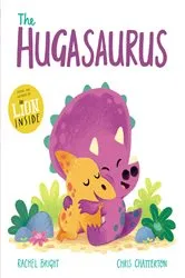 Book cover of The Hugasaurus by Rachel Bright