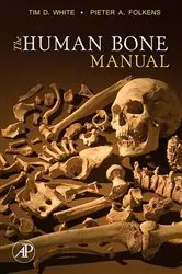 Book cover of The Human Bone Manual by Tim D. White