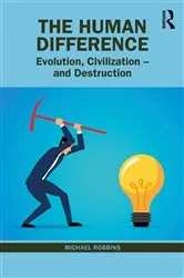 Book cover of The Human Difference by Michael Robbins
