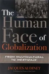 Book cover of The Human Face of Globalization by Jacques Audinet