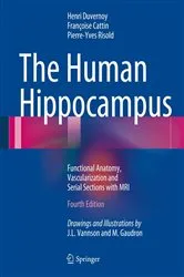 Book cover of The Human Hippocampus (4th ed.) by Henri M. Duvernoy