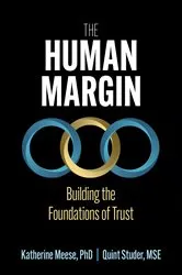 Book cover of The Human Margin: Building the Foundations of Trust by Katherine A. Meese