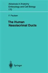 Book cover of The Human Nasolacrimal Ducts by Friedrich Paulsen