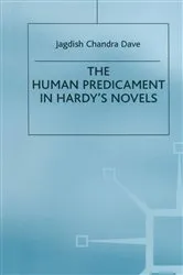 Book cover of The Human Predicament in Hardy's Novels by Jagdish Chandra Dave