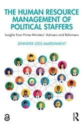Book cover of The Human Resource Management of Political Staffers by Jennifer Lees-Marshment