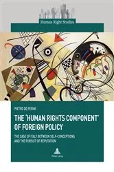 Book cover of The ‘Human Rights Component’ of Foreign Policy by Pietro de Perini