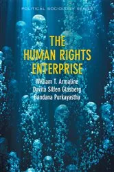 Book cover of The Human Rights Enterprise by William T. Armaline