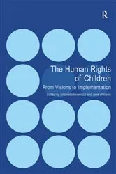 Book cover of The Human Rights of Children by Antonella Invernizzi