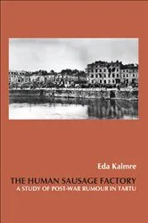 Book cover of The Human Sausage Factory by Eda Kalmre