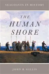 Book cover of The Human Shore by John R. Gillis