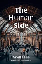 Book cover of The Human Side by Arvilla Fee