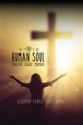 Book cover of The Human Soul by Reverend Donald James Gomez