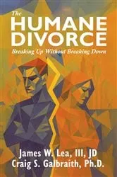 Book cover of The Humane Divorce by James W. Lea