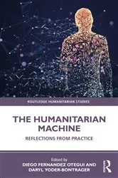 Book cover of The Humanitarian Machine by Diego Fernandez Otegui