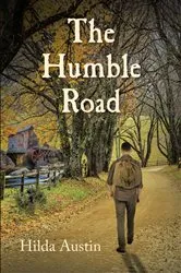 Book cover of The Humble Road by Hilda Austin