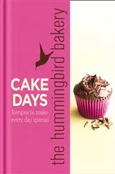 Book cover of The Hummingbird Bakery Cake Days by Tarek Malouf