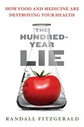 Book cover of The Hundred-Year Lie by Randall Fitzgerald