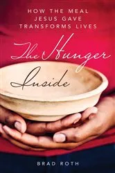 Book cover of The Hunger Inside by Bradley Roth