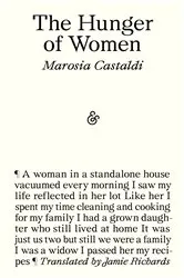 Book cover of The Hunger of Women by Marosia Castaldi