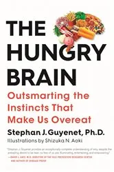 Book cover of The Hungry Brain by Guyenet, Stephan J., Ph.D.