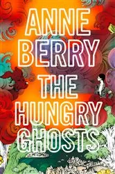 Book cover of The Hungry Ghosts by Miguel Flores