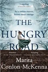 Book cover of The Hungry Road by Marita Conlon-McKenna